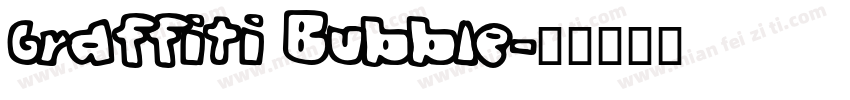 Graffiti Bubble字体转换
